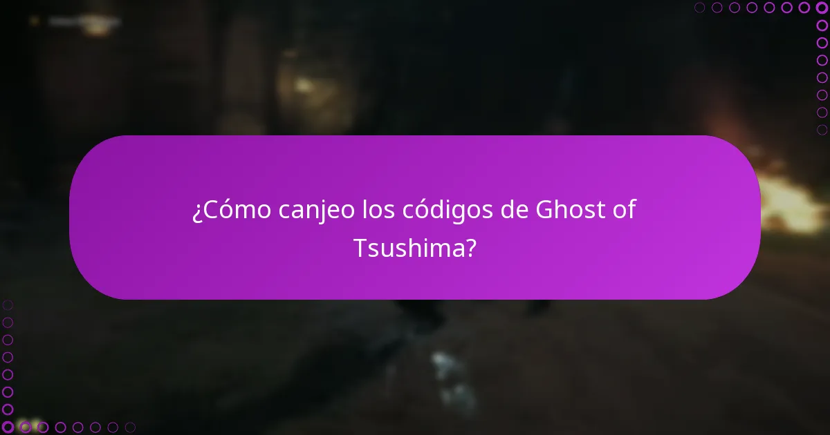 ¿Cómo canjeo los códigos de Ghost of Tsushima?