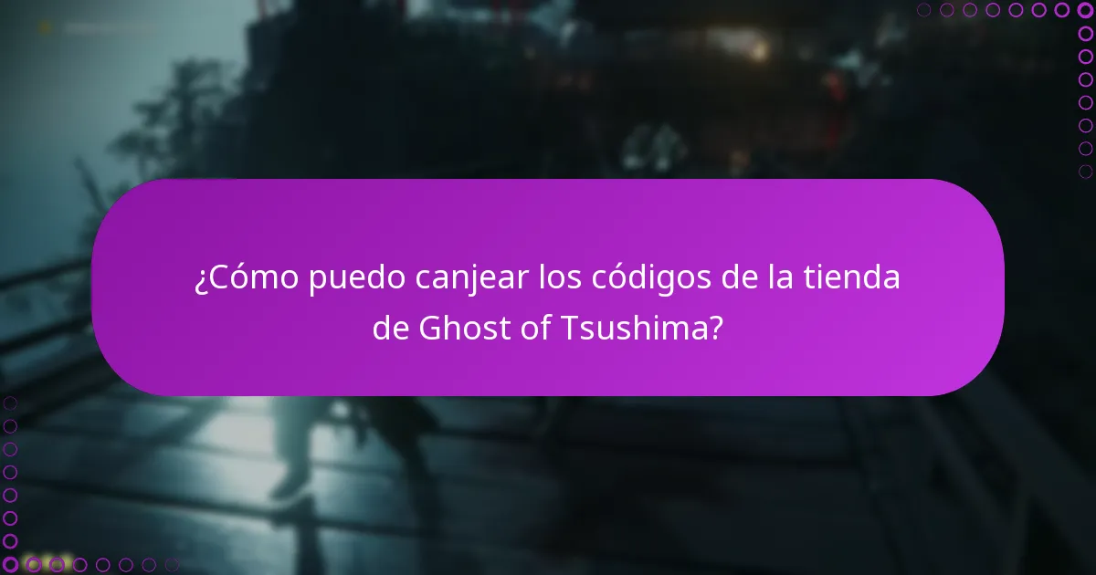 ¿Cuáles son los requisitos para canjear códigos de la tienda?