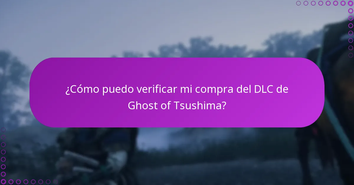 ¿Qué debo hacer si encuentro problemas de acceso con el DLC de Ghost of Tsushima?