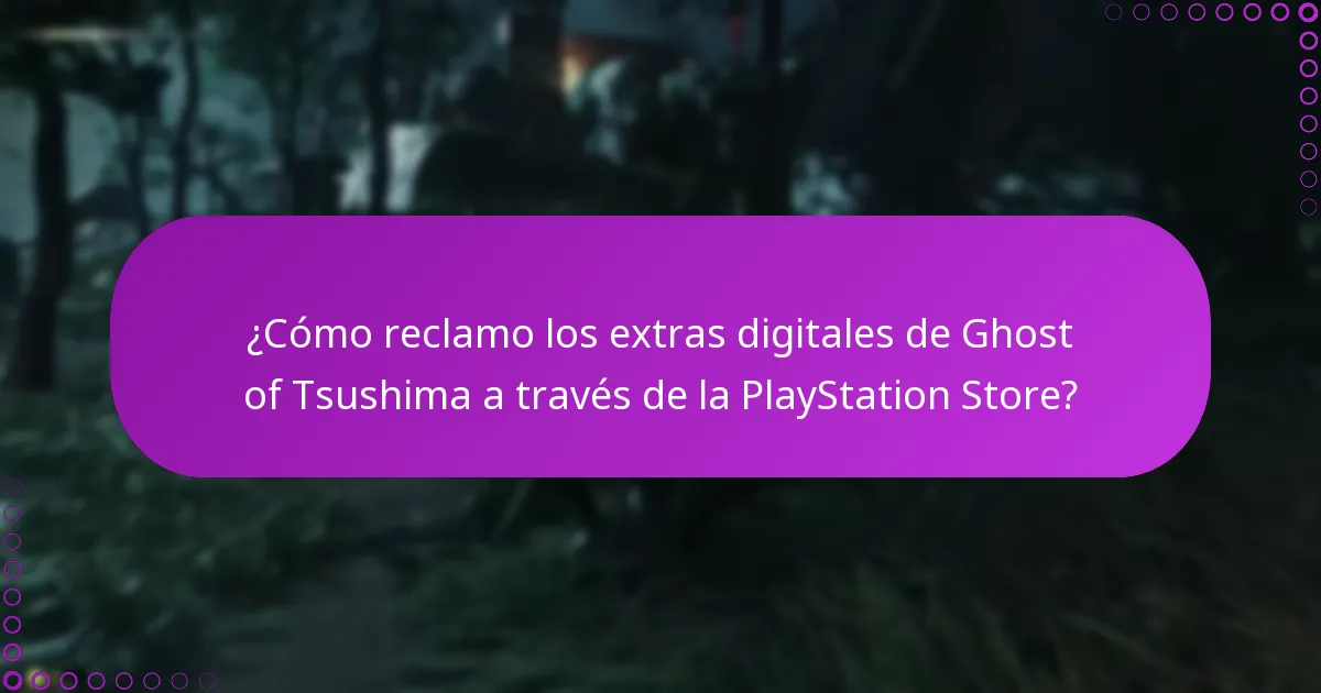 ¿Qué debo hacer si encuentro problemas al reclamar mis extras digitales?