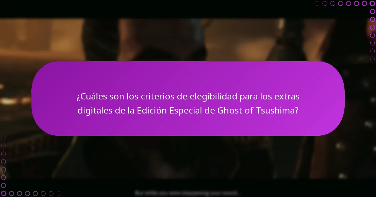 ¿Qué plataformas son compatibles con los extras digitales de la Edición Especial de Ghost of Tsushima?