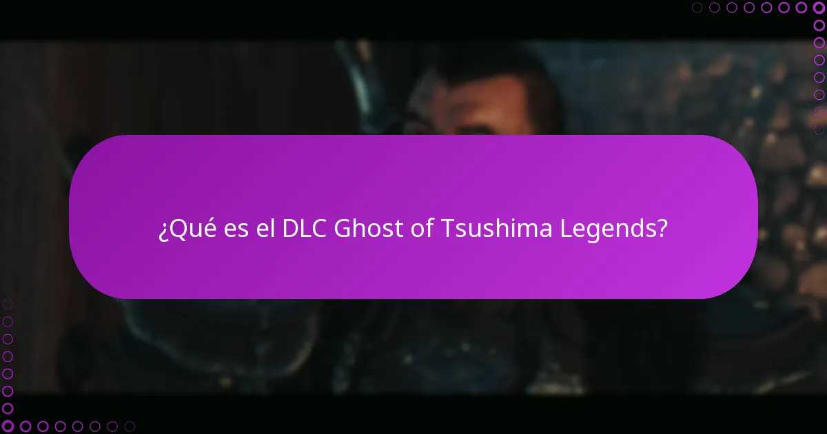 ¿Cómo se compara el DLC Ghost of Tsushima Legends con otros DLCs?